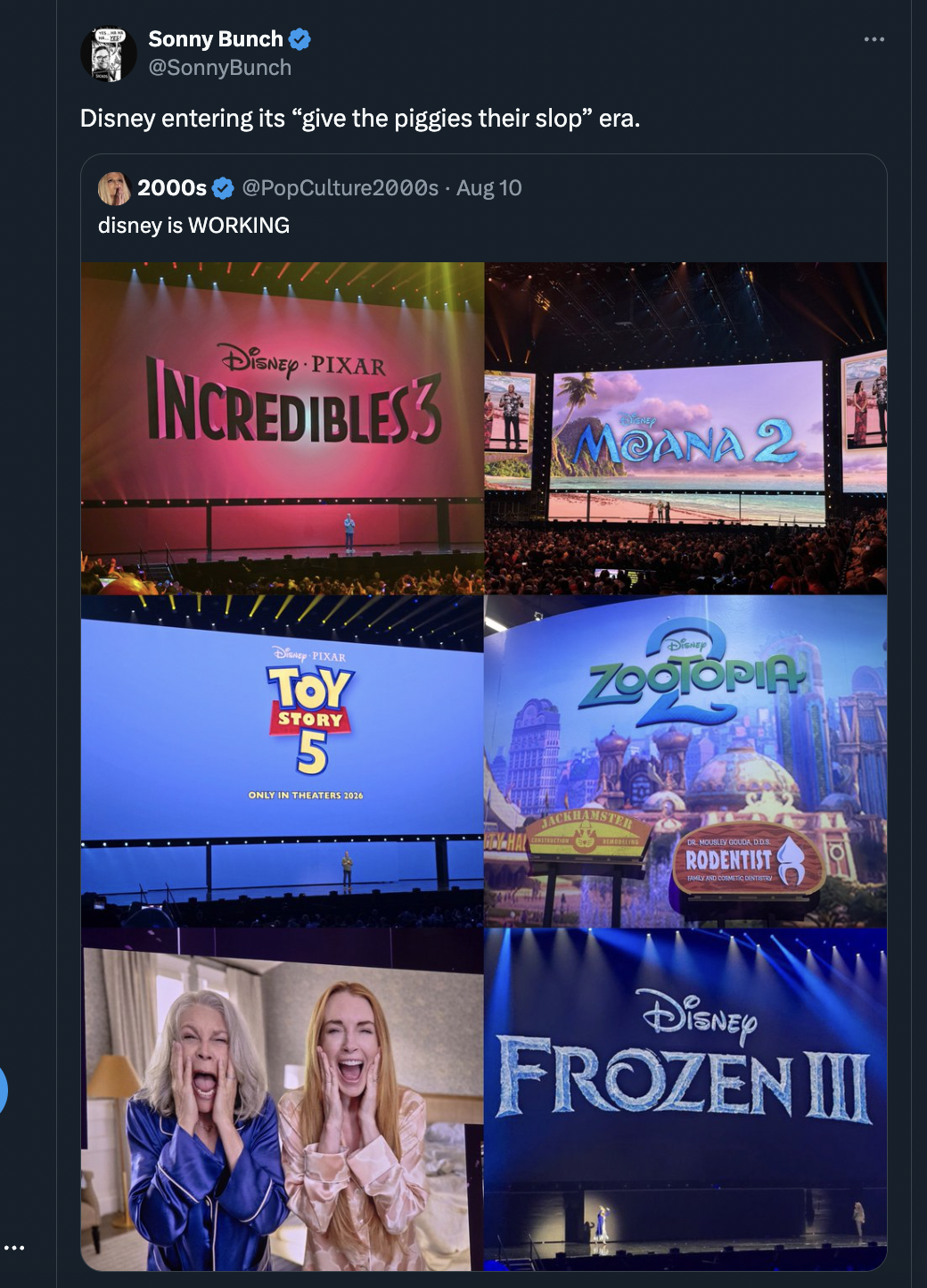 Cartoon - Sonny Bunch SonnyBunch Disney entering its "give the piggies their slop" era. 2000s PopCulture2000s Aug 10 disney is Working Disney Pixar Incredibless Toy Story Zootopia 5 Rodentist Disney Frozen Iii